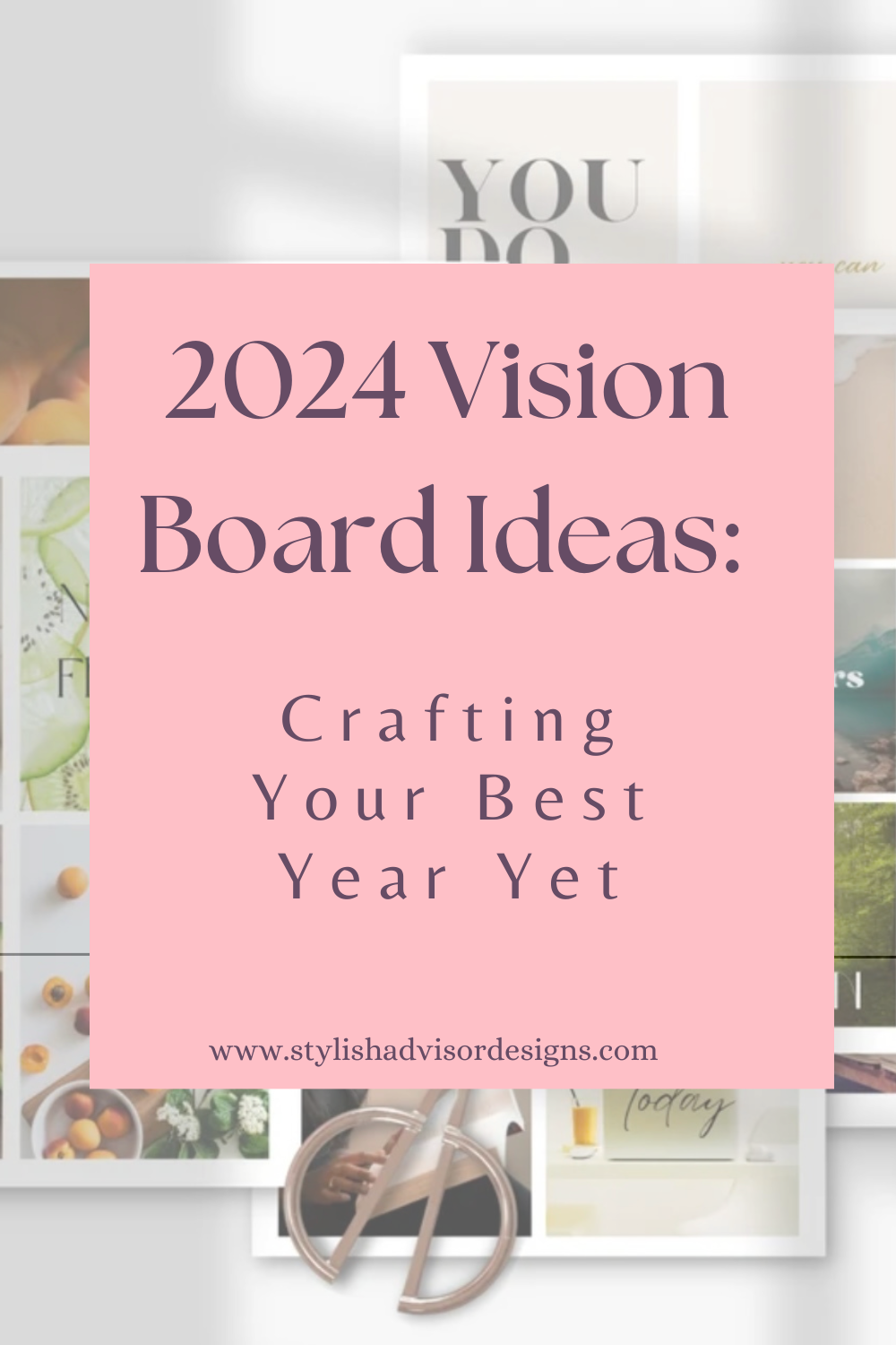 2024 Vision Board Ideas: Crafting Your Best Year Yet